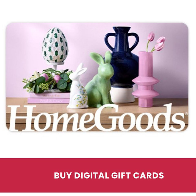 HomeGoods Gift Cards