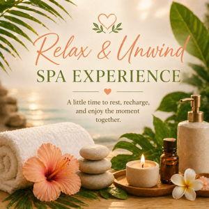 Relax & Unwind (Spa Experience)