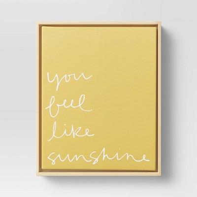 8" x 10" You Feel Like Sunshine Printed Canvas Yellow - Project 62™