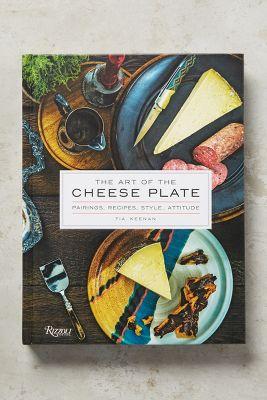 The Art Of The Cheese Plate