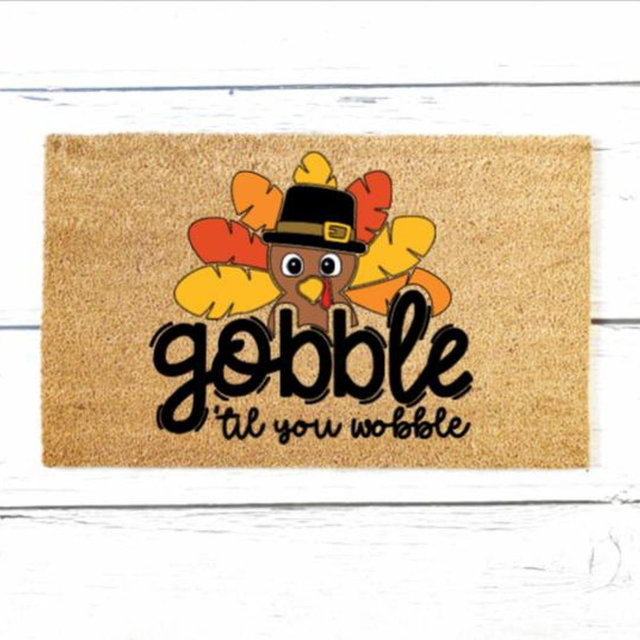 Gobble Til You Wobble Doormat, Funny Doormat, Welcome Mat, Thanksgiving Decor, Fall Decor, Turkey Designs