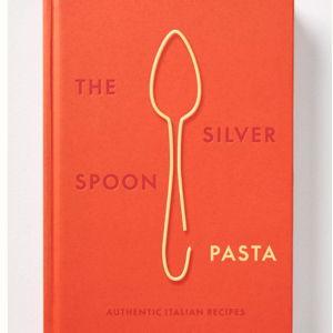 The Silver Spoon Pasta: Authentic Italian Recipes