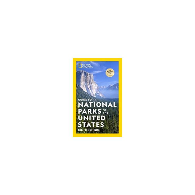 National Geographic Guide to National Parks of the United States 9th Edition - (Paperback)