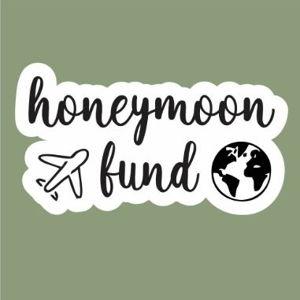 Honeymoon Fund