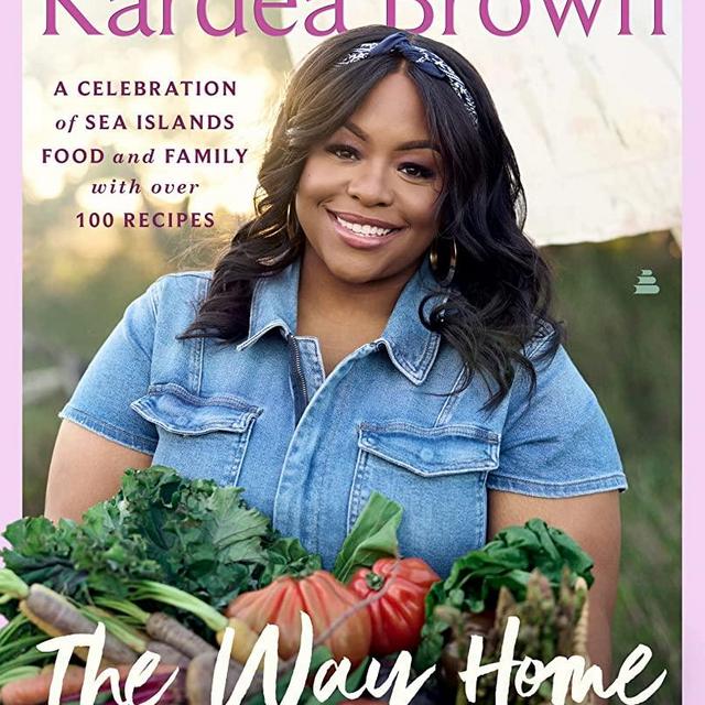 The Way Home: A Celebration of Sea Islands Food and Family with over 100 Recipes