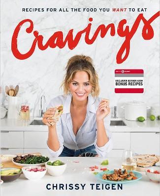 Cravings: Recipes for All the Food You Want to Eat