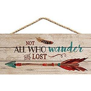 Not All Who Wander are Lost Sign