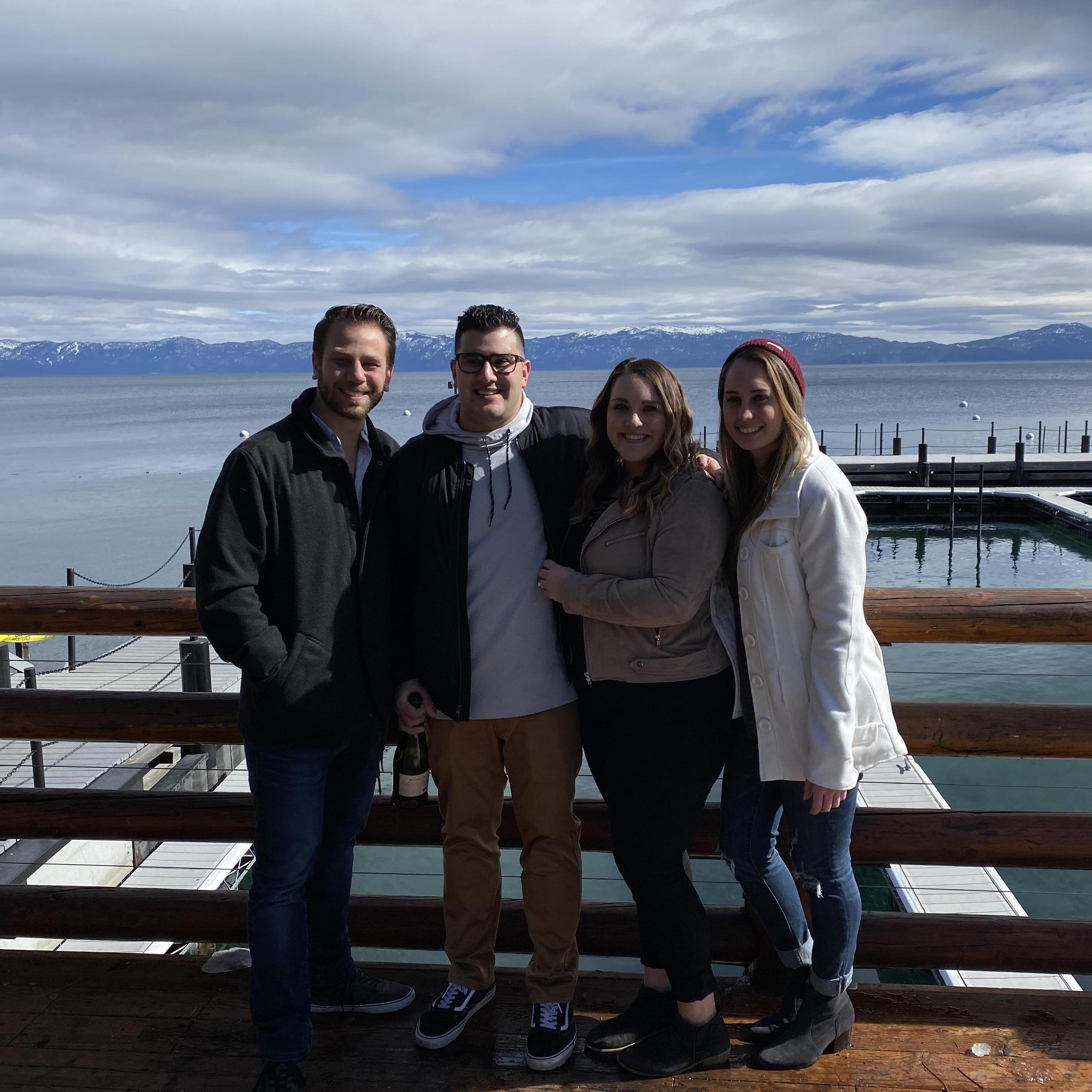Engagement day with some of our closest and longest friends; Lake Tahoe, CA
2020