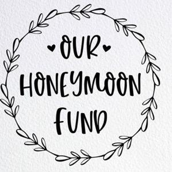 Honeymoon Fund