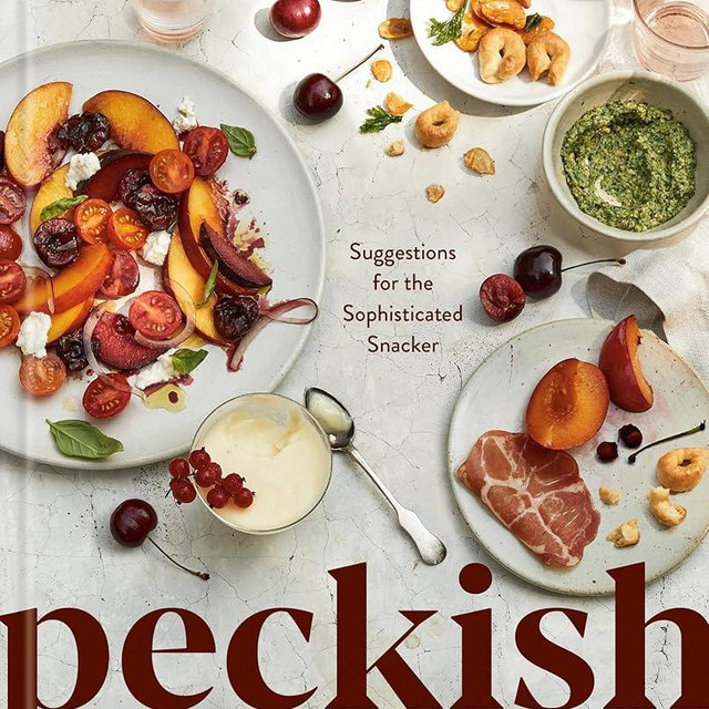 Peckish: Suggestions for the Sophisticated Snacker; A Cookbook