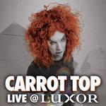 Carrot Top- comedy show located at the Luxor