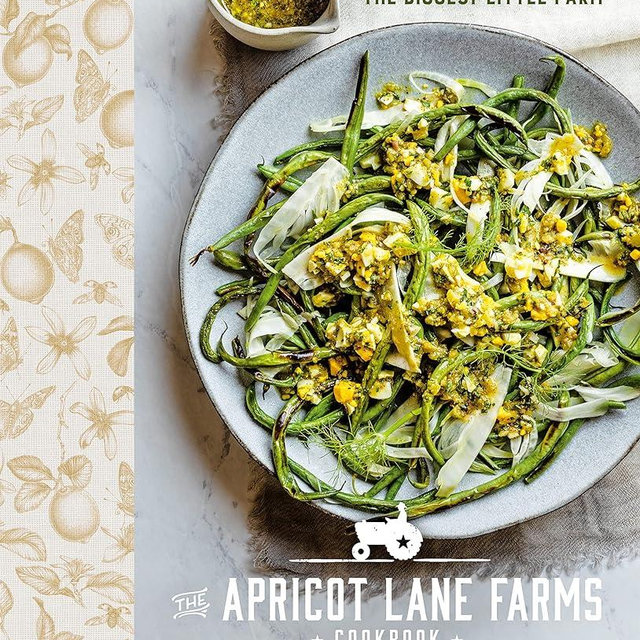 The Apricot Lane Farms Cookbook: Recipes and Stories from the Biggest Little Farm