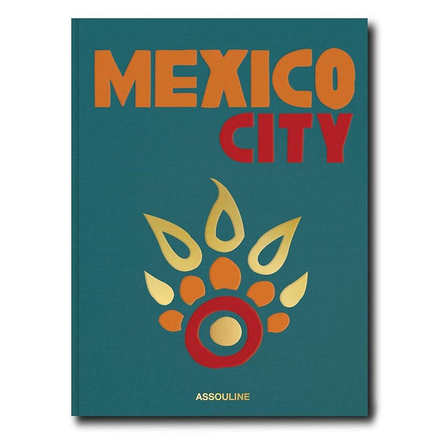 Mexico City - Assouline Coffee Table Book