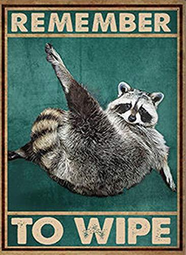 Metal Sign Remember to Wipe Poster Funny Raccoon Poster Raccoon Cute Logo Coffee Shop Kitchen Toilet Logo Nics Logo Valentine¡¯s Day President¡¯s Day Best Gift for Friends, Family 8X12 inch