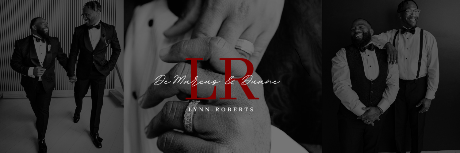 The Wedding Website of Duane Lynn and DeMarcus Roberts