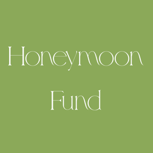 Honeymoon Fund