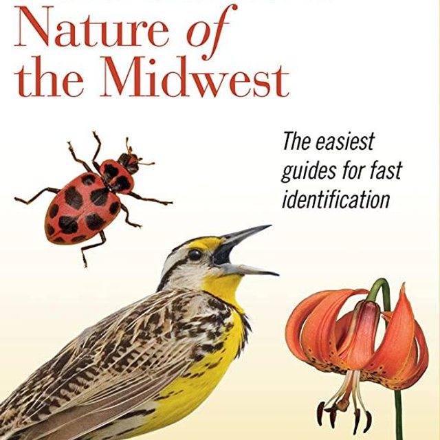 Kaufman Field Guide To Nature Of The Midwest (Kaufman Field Guides)