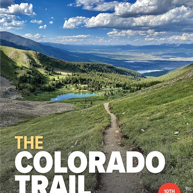 The Colorado Trail, 10th Edition (Colorado Mountain Club Guidebooks)