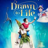 Drawn to Life presented by Cirque du Soleil & Disney