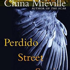 Perdido Street Station (New Crobuzon Book 1)