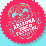 Arizona Taco Festival, 11-14 October 2018 @ Salt River Fields