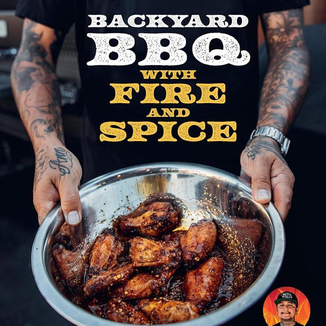 The Backyard BBQ with Fire and Spice: Filipino- and Cajun-Inspired Recipes for the Smoker and Grill