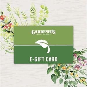 E-Gift Card | Gardener's Supply