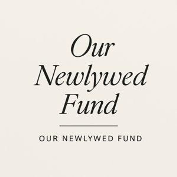 Our newlywed fund