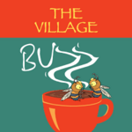 The Village Buzz