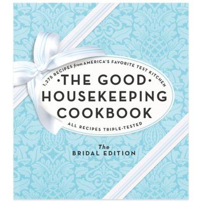 Sterling Publishing The Good Housekeeping Cookbook: The Bridal Edition