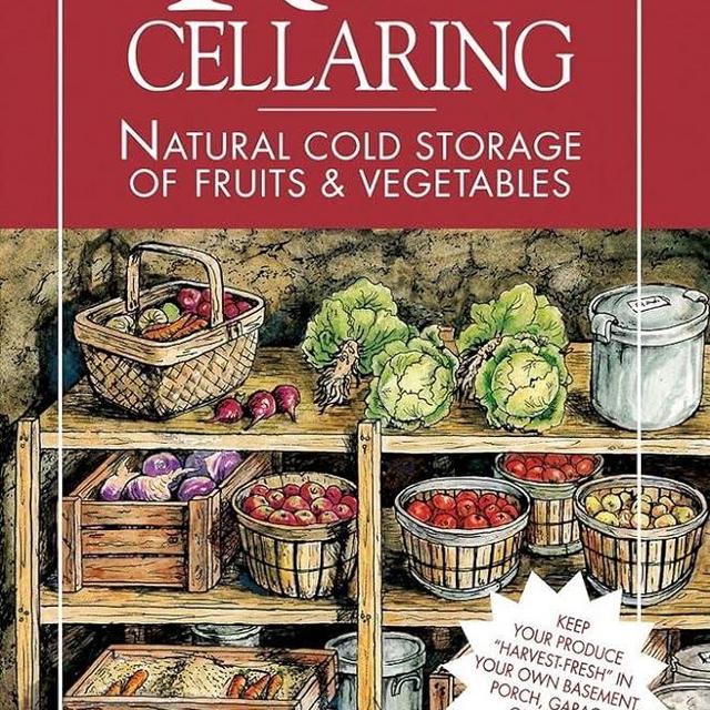 Root Cellaring: Natural Cold Storage of Fruits & Vegetables