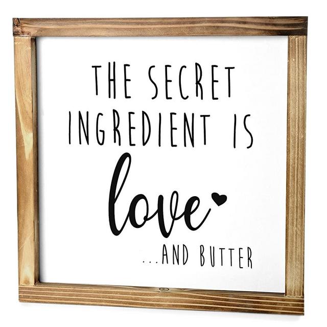 The Secret Ingredient is Always Love and Butter Sign - Funny Kitchen Sign - Modern Farmhouse Kitchen Decor, Kitchen Wall Decor, Country Kitchen Decor with Solid Wood Frame 12x12 Inch
