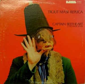 Trout Mask Replica