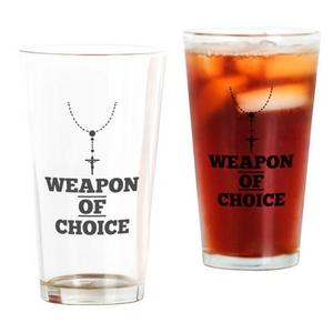 Weapon of Choice Drinking Glass