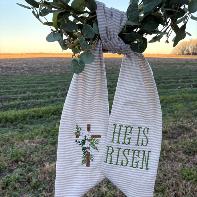 Embroidered Easter Wreath Sash, He is Risen, Front Door Decor