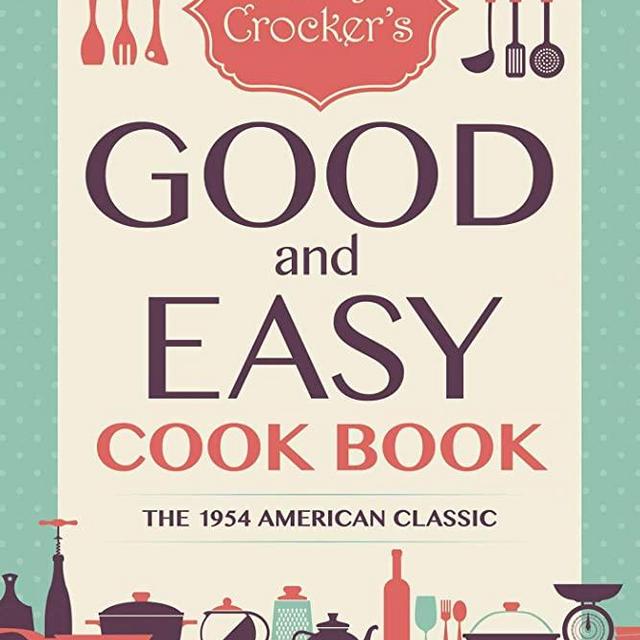 Betty Crocker's Good and Easy Cook Book