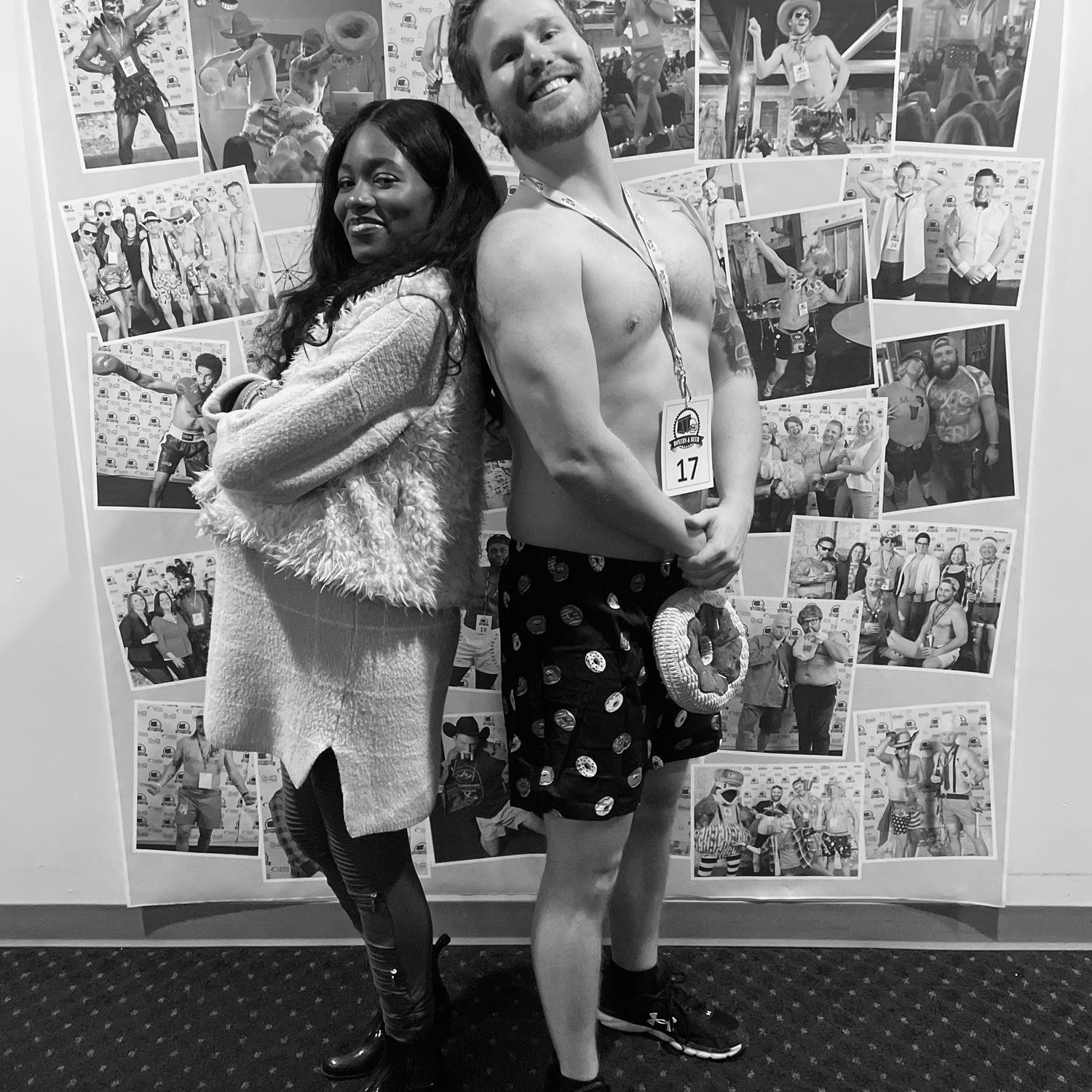 Justin was a model in the 2023 Boxers & Beers show! He helped raise money for cancer patients, Adrienne was there to support. If you look at Justins boxers they are donuts! (Ironic)