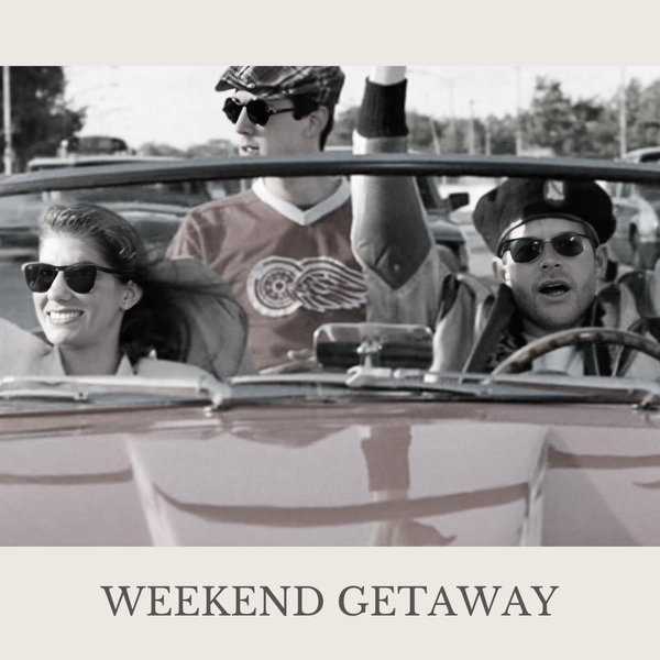 Weekend Getaway