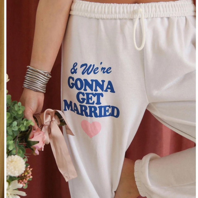 friday + saturday: gonna get married sweatpants