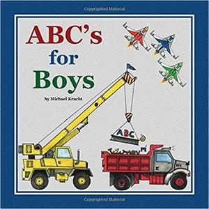 ABC's for Boys (Alphabet Book, Baby Book, Children's Book, Toddler Book)                    Hardcover                                                                                                                                                        – January 1, 2015