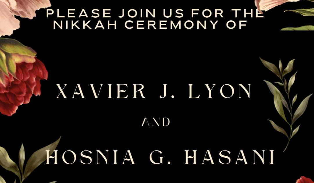 The Wedding Website of Hosnia Hasani and Xavier Lyon