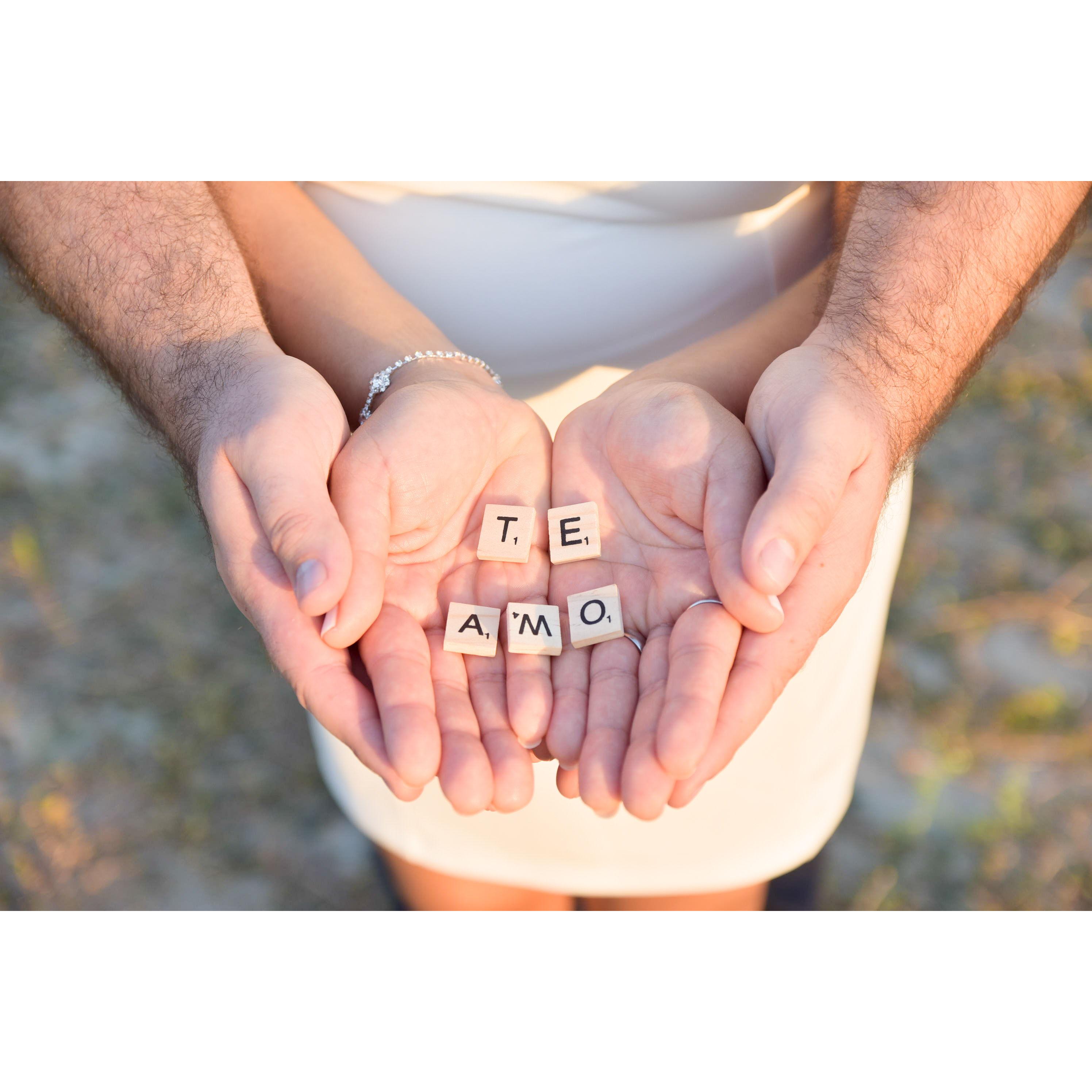 Saying te amo is our preferred way of telling each other i love you!