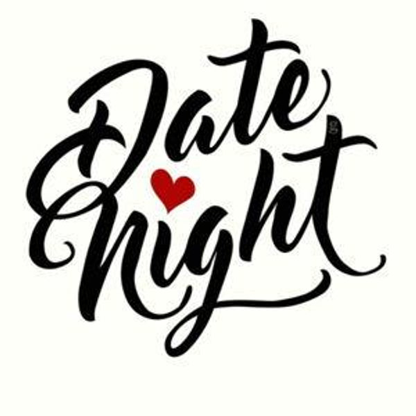 Date Nights For Our First Year (Accepting Ideas)