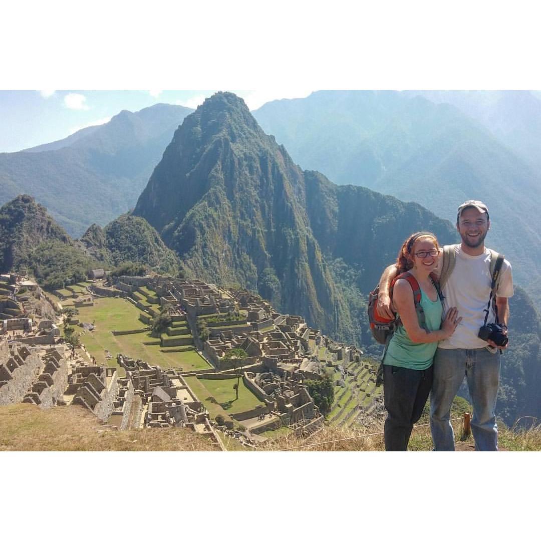 Hannah and Nate at Machu Picchu in 2016.