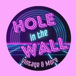 Hole in the Wall - Vintage & More