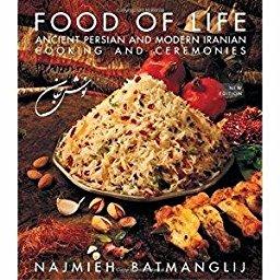 Food of Life: Ancient Persian and Modern Iranian Cooking and Ceremonies                    Hardcover                                                                                                                                                                                                                    – Special Edition, March 3, 2011