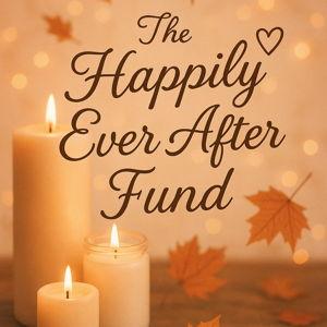 Happily Ever After Fund