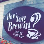 How You Brewin Coffee House