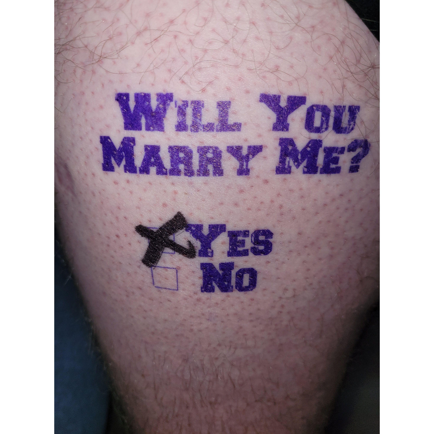 How Taylor proposed to Jess. He did have an actual appointment to do some cover ups and got this stencil placed on his leg. Although, things didn't go as planned Jess still said yes!