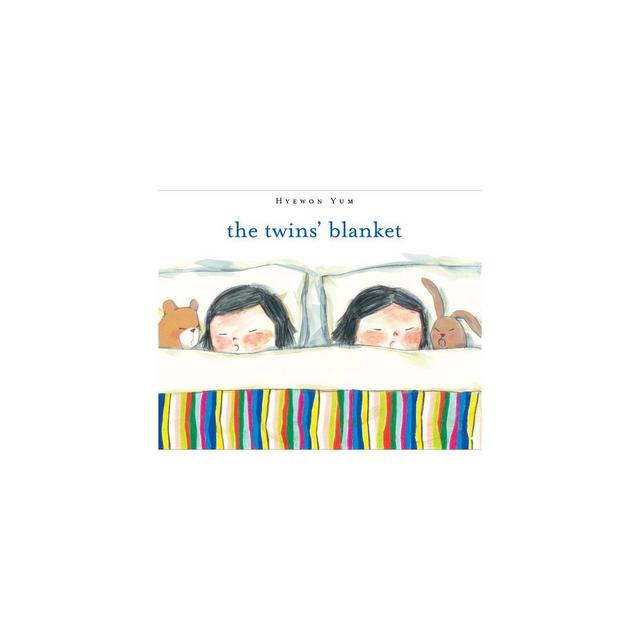 The Twins' Blanket - by Hyewon Yum (Hardcover)